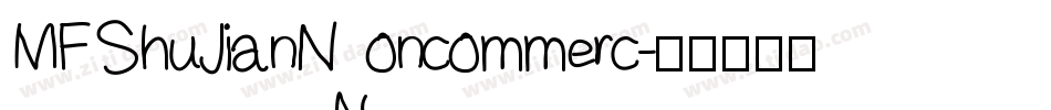 MF ShuJianNoncommerc字体转换